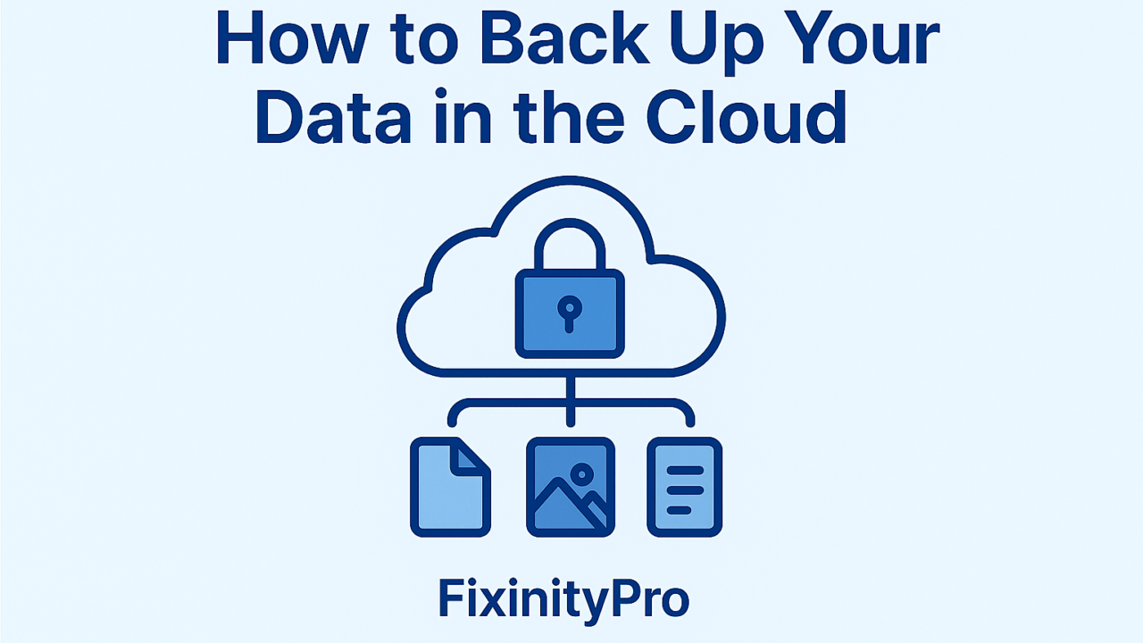 How to Back Up Your Data in the Cloud: A Complete Beginner‑Friendly Guide